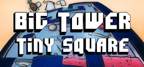 Big Tower Tiny Square Unblocked